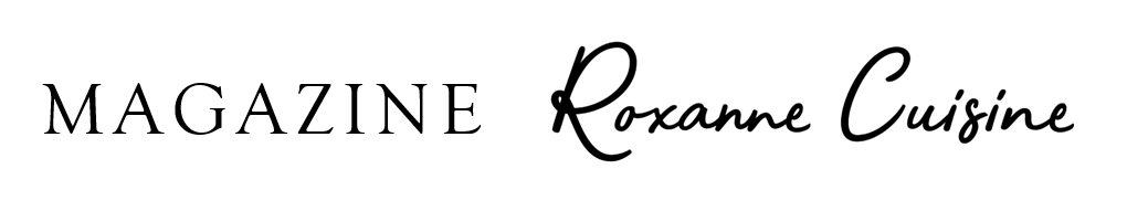 MAGAZINE - Roxanne Cuisine