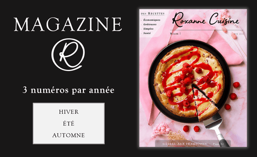 Abonnement annuel au Magazine (1er numéro été 2026) - PAPIER - Roxanne Cuisine