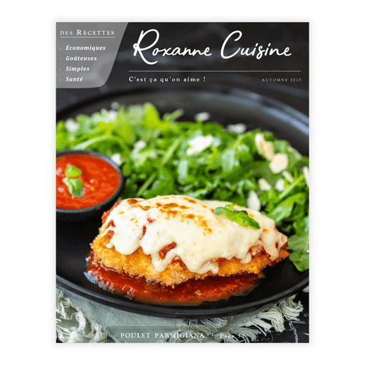 C'est ça qu'on aime ! - AUTOMNE 2025 - Magazine PAPIER - Roxanne Cuisine