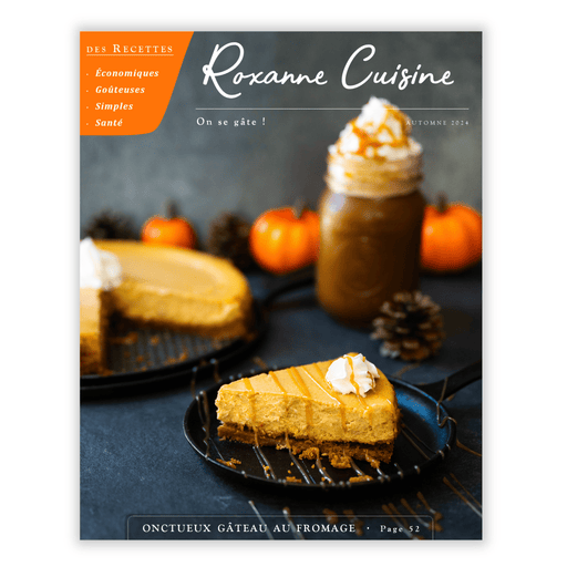 Collection complète de tous nos numéros du Magazine - PAPIER - Roxanne Cuisine