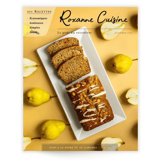 Le goût du réconfort - Automne 2026 - Magazine PAPIER - Roxanne Cuisine