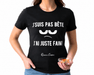 T-Shirt « J'suis pas bête j'ai juste faim ! » - Roxanne Cuisine