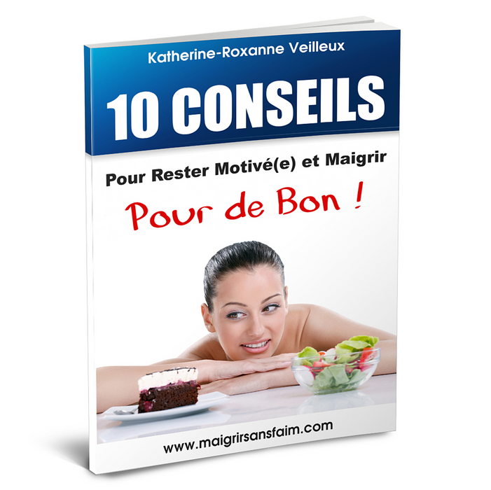 10 conseils pour rester motivé(e) et maigrir pour de bon - Ebook Numérique PDF